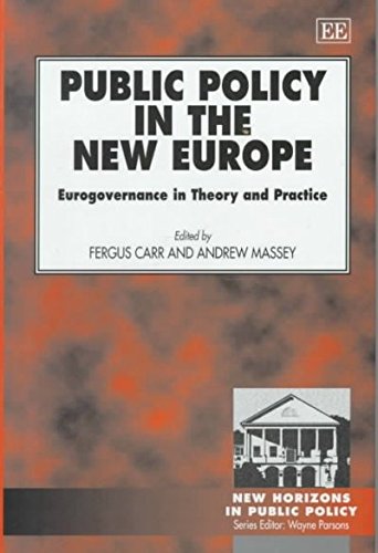 Public Policy in the New Europe: Eurogovernance in Theory and Practice