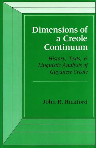 Dimensions of a Creole Continuum: History