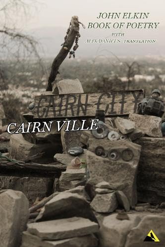 Cairn City Cairn Ville : Bilingual Poetry Anthology Book of Poetry