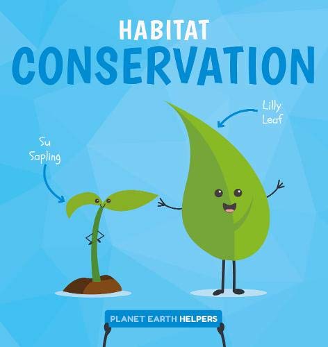 Habitat Conservation (Planet Earth Helpers)