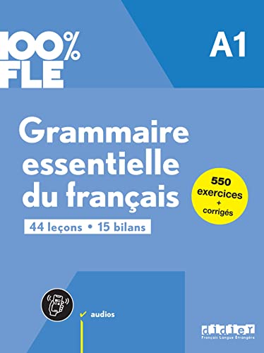 100% FLE - Grammaire essentielle du francais A1 - livre + didierfle.app