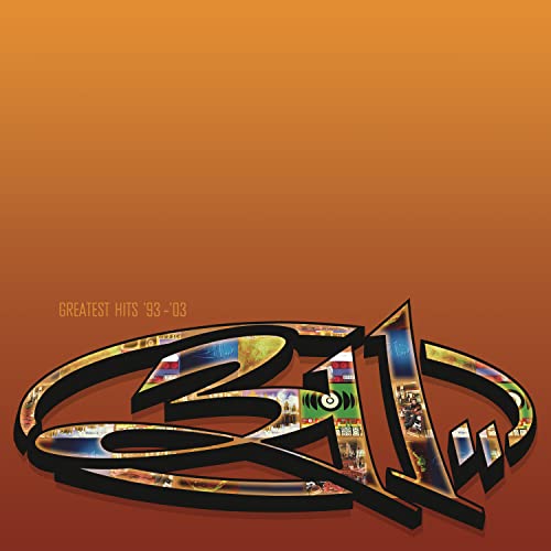 311 “Greatest Hits ‘93-’03” vinyl album cover with orange background.