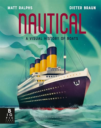 Nautical : A Visual History of Boats