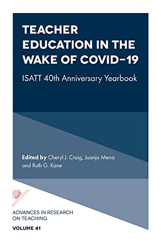 Teacher Education in the Wake of Covid-19: ISATT 40th Anniversary Yearbook