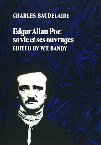 Edgar Allan Poe : Sa Vie Et Ses Ouvrages