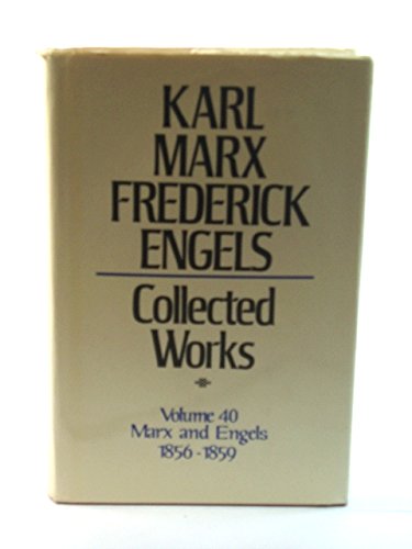 Collected Works : 1856-59 v. 40