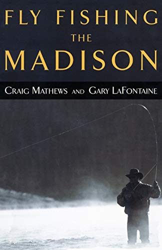 Book cover: "Fly Fishing the Madison" with a fly fisher silhouette.