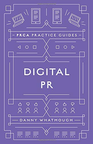 Digital PR (PRCA Pocket Guides) (PRCA Practice Guides)