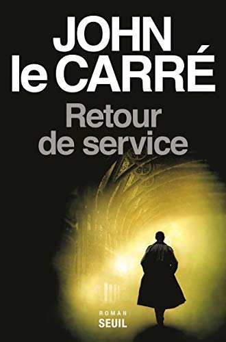 John le Carré - Retour de service