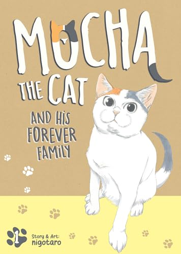 Mocha the Cat and His Forever Family Vol. 1 : 1