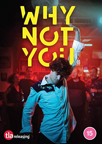 DVD cover for "Why Not You" featuring a man dancing in a bar.