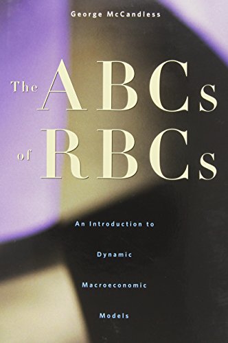 ABCs of RBCs: An Introduction to Dynamic Macroeconomic Models