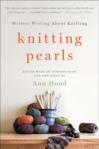 Knitting Pearls Writers Writing About Knitting