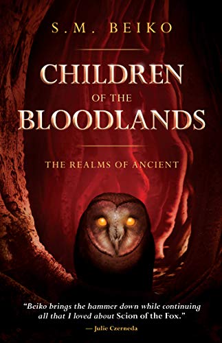 Children Of The Bloodlands (Realms of Ancient)