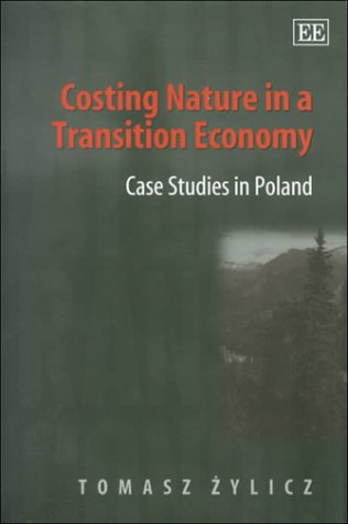 Costing Nature in a Transition Economy : Case Studies in Poland