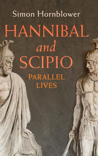 Hannibal and Scipio : Parallel Lives