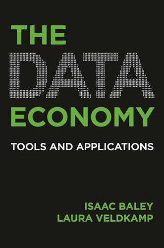 The Data Economy : Tools and Applications