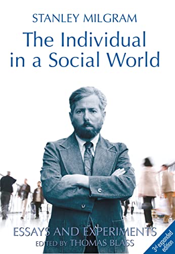 The Individual in a Social World : Essays and Experiments