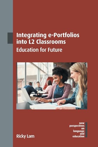Integrating e-Portfolios into L2 Classrooms : Education for Future