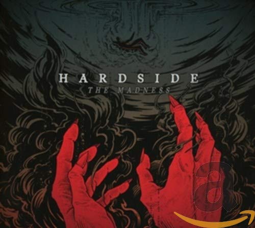 CD cover for Hardside’s “The Madness” featuring dark, swirling imagery.