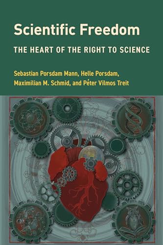 Scientific Freedom : The Heart of the Right to Science