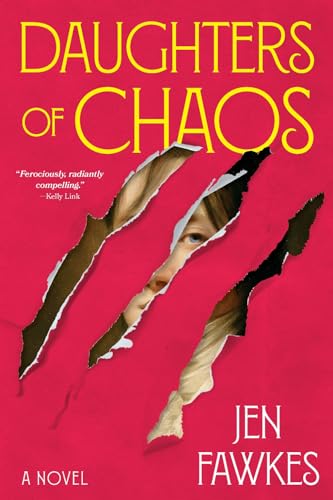 Daughters of Chaos : A Novel