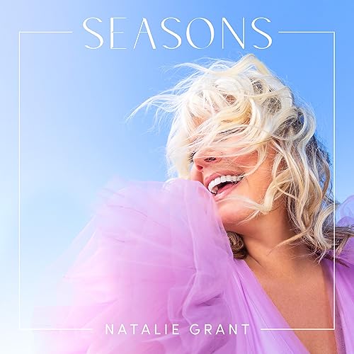 Natalie Grant album cover, “Seasons,” featuring a smiling blonde woman.