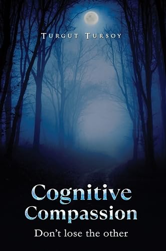 Cognitive Compassion : Don't lose the other