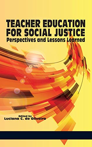 Teacher Education for Social Justice : Perspectives and Lessons Learned