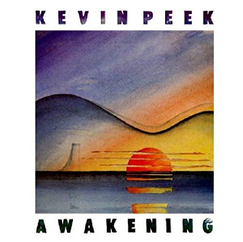 CD cover for Kevin Peek’s “Awakening” featuring a painted sunset landscape.