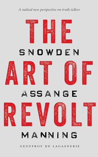 The Art of Revolt: Snowden