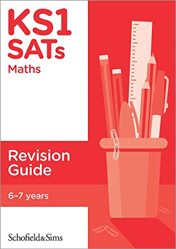 KS1 SATs Maths Revision Guide: Ages 6-7 (for the 2020 tests)