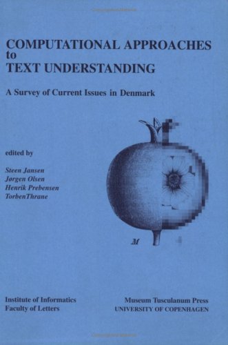 Computational Approaches to Text Understanding