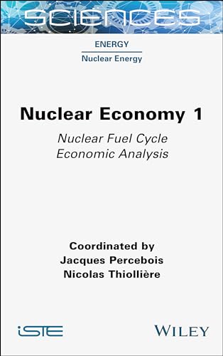 Nuclear Economy 1 : Nuclear Fuel Cycle Economic Analysis