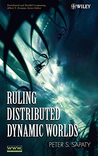 Ruling Distributed Dynamic Worlds