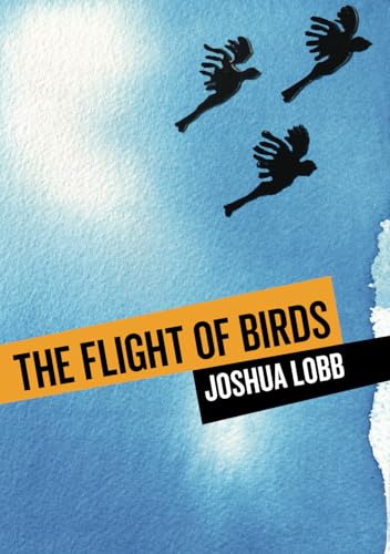 The Flight of Birds