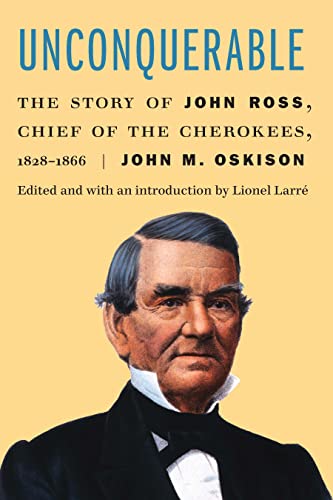 Unconquerable: The Story of John Ross