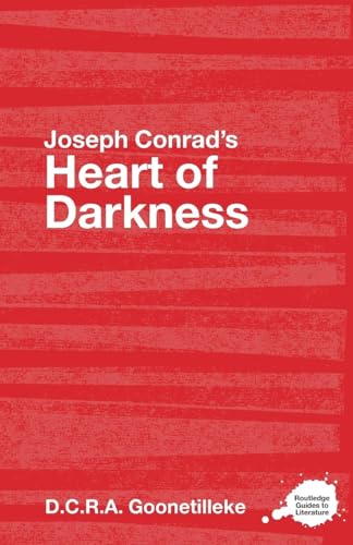 Joseph Conrad's "Heart of Darkness": A Routledge Study Guide