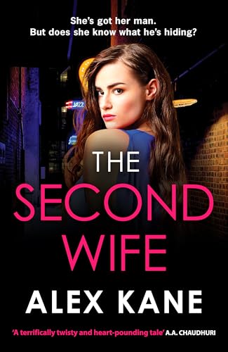 The Second Wife : A pulse-pounding crime thriller that will keep you on the edge of your seat