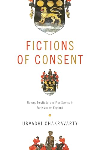 Fictions of Consent: Slavery