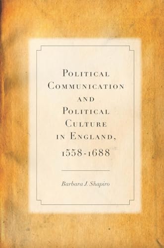 Political Communication and Political Culture in England