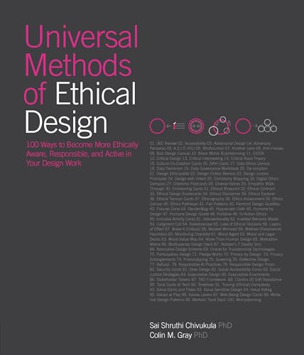 Universal Methods of Ethical Design : 100 Ways to Become More Ethically Aware, Responsible, and Active in Your Design Work