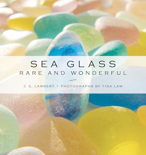 Sea Glass : Rare and Wonderful