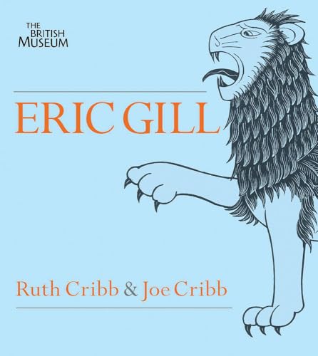 Eric Gill: Lust for Letter and Line