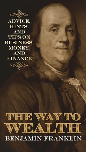 The Way to Wealth: Advice