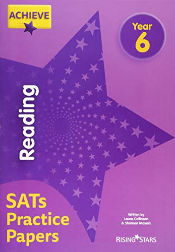 Achieve Reading SATs Practice Papers Year 6 (Achieve Key Stage 2 SATs Revision)