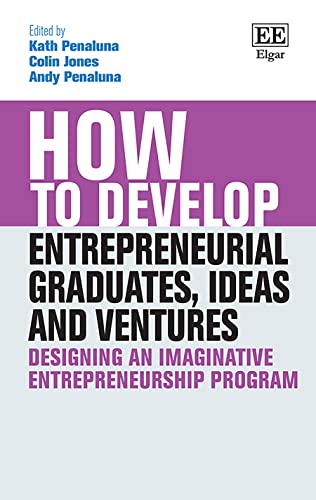How to Develop Entrepreneurial Graduates