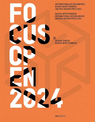 Focus Open 2024 : Baden-Wurttemberg International Design Award and Mia Seeger Prize 2024