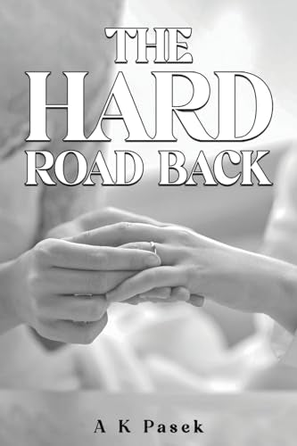The Hard Road Back