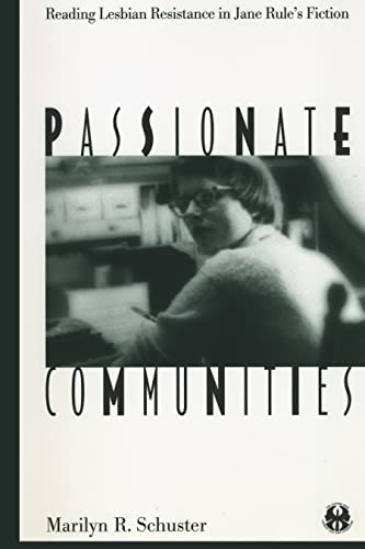 Passionate Communities: Reading Lesbian Resistance in Jane Rules Fiction